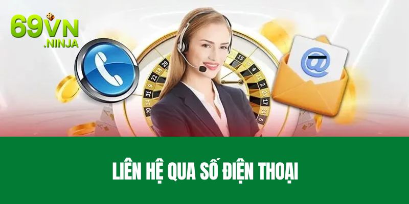 Sử dụng số điện thoại để trao đổi với 69VN